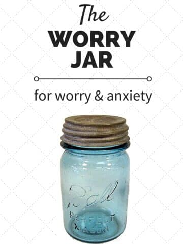The Worry Jar - A technique for worry and anxiety
