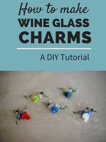 DIY Tutorial- How To Make Wine Glass Charms