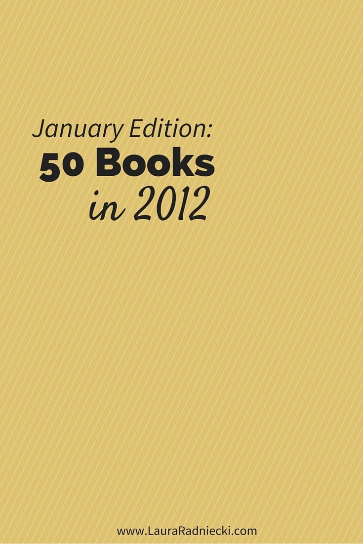 50 Books in 2012 - January Recap | Book Recommendations