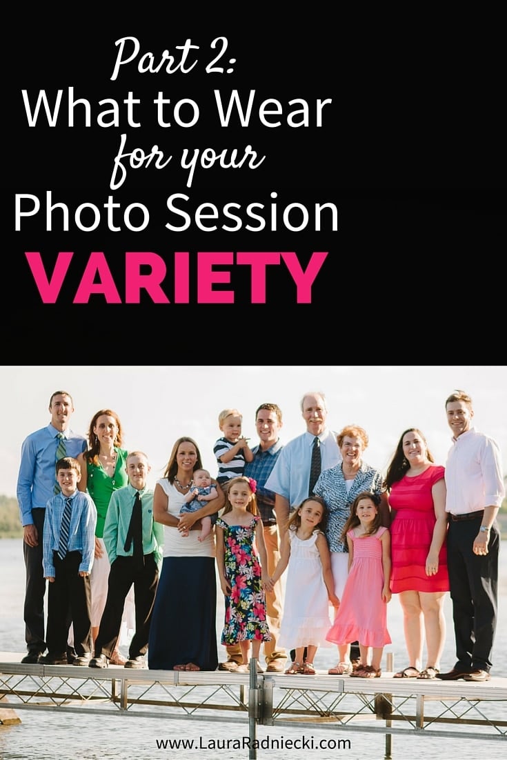 Photography Tip- What to Wear for Your Photo Session, Part 2 - Diverse color scheme, a variety of different colors and styles.
