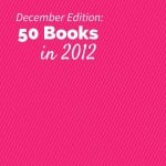 50 Books in 2012 - December Recap