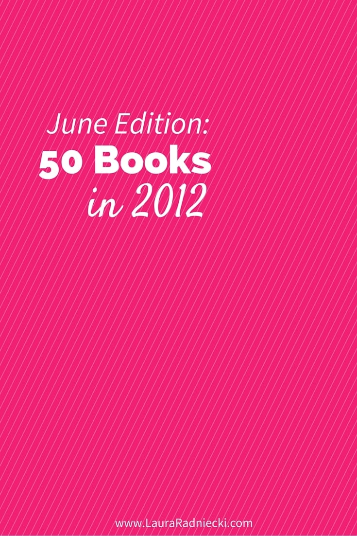 50 Books in 2012 - June Recap