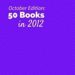 50 Books in 2012 - October Recap
