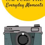 Capture the Everyday Moments | Photography Tip