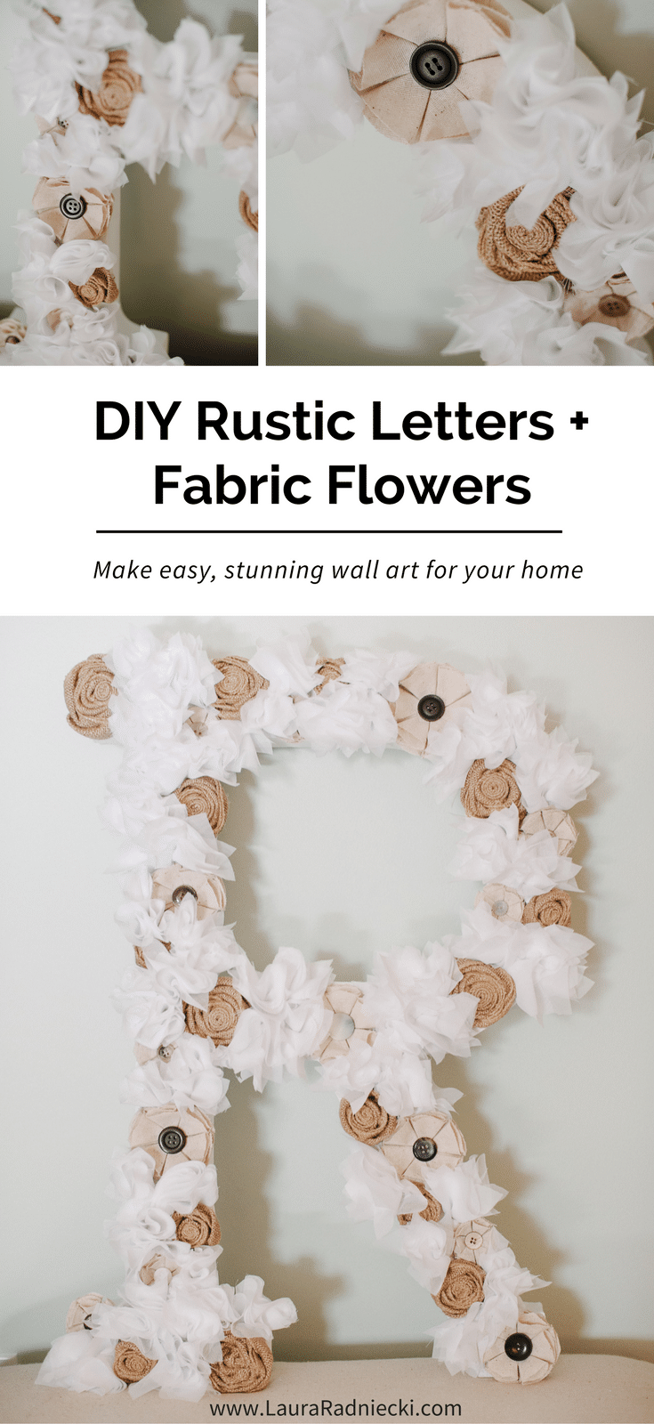 DIY Tutorial- How To Make A Fabric Flower Letter - DIY Rustic Letters and Fabric Flowers | DIY Rustic Letter with Fabric Flowers