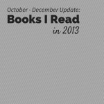 2013 - Books Read - 4th Quarter Update