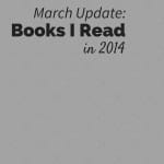 2014 - Books Read - March Update