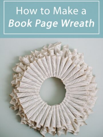 DIY Book Page Wreath - A DIY Tutorial