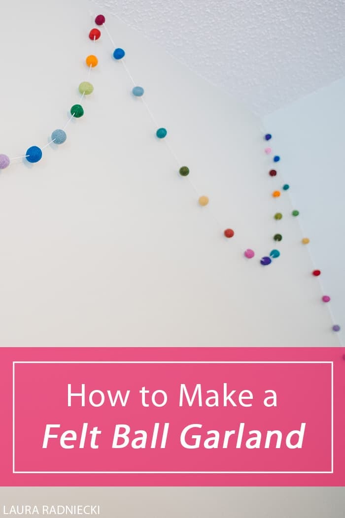 How to Make a Felt Ball Garland by Laura Radniecki
