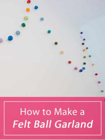 DIY Felt Ball Garland - A DIY Tutorial