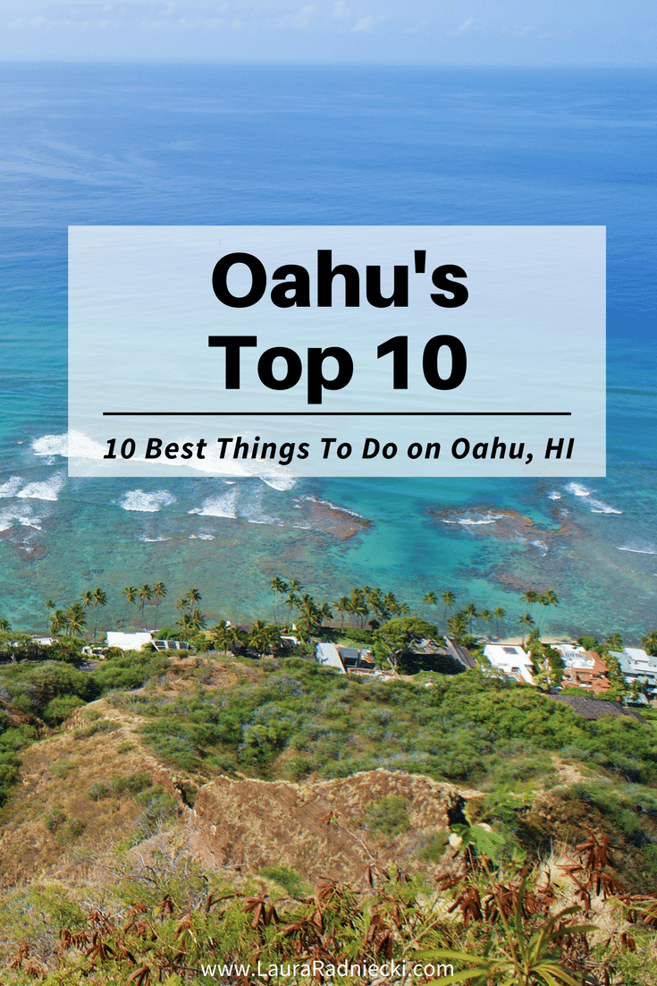 Top 10 Things To Do on Oahu, Hawaii | 10 Things You Must Do on Oahu Hawaii | Things to do in Oahu | Travel Tips | Vacation Tips | Oahu Travel Tips