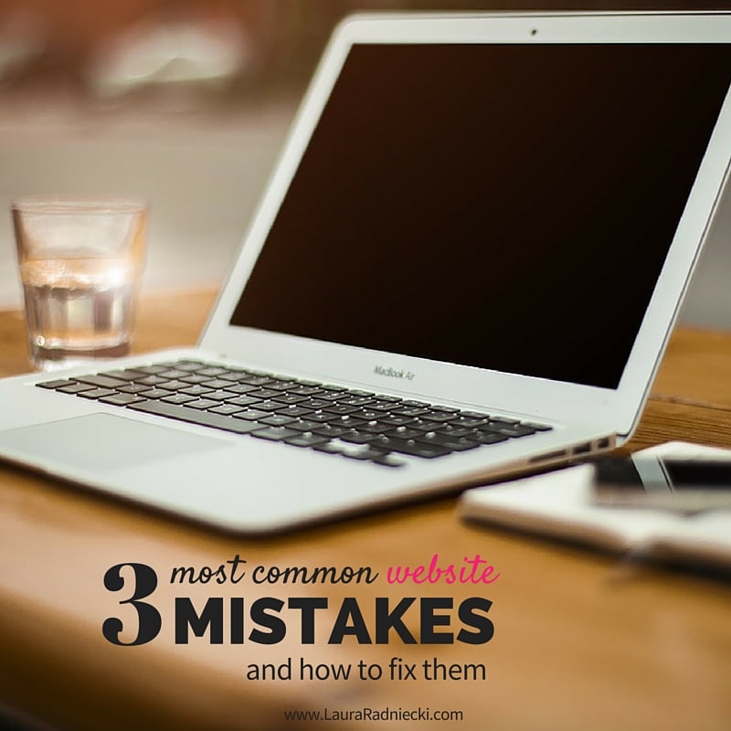 Top 3 Common Website Mistakes