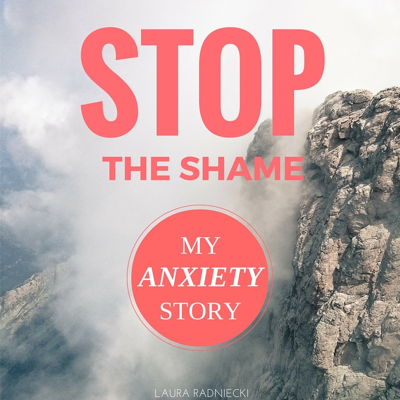 Stop The Shame – My Anxiety Story