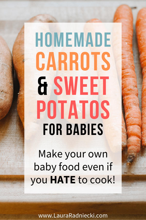 Homemade Baby Food Carrots and Sweet Potatoes