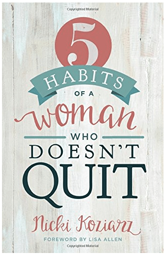 5 Habits of a Woman Who Doesn't Quit Book Review