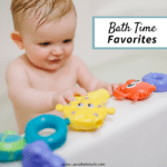 Bath Time Favorites - Must Have Products for Bath Time