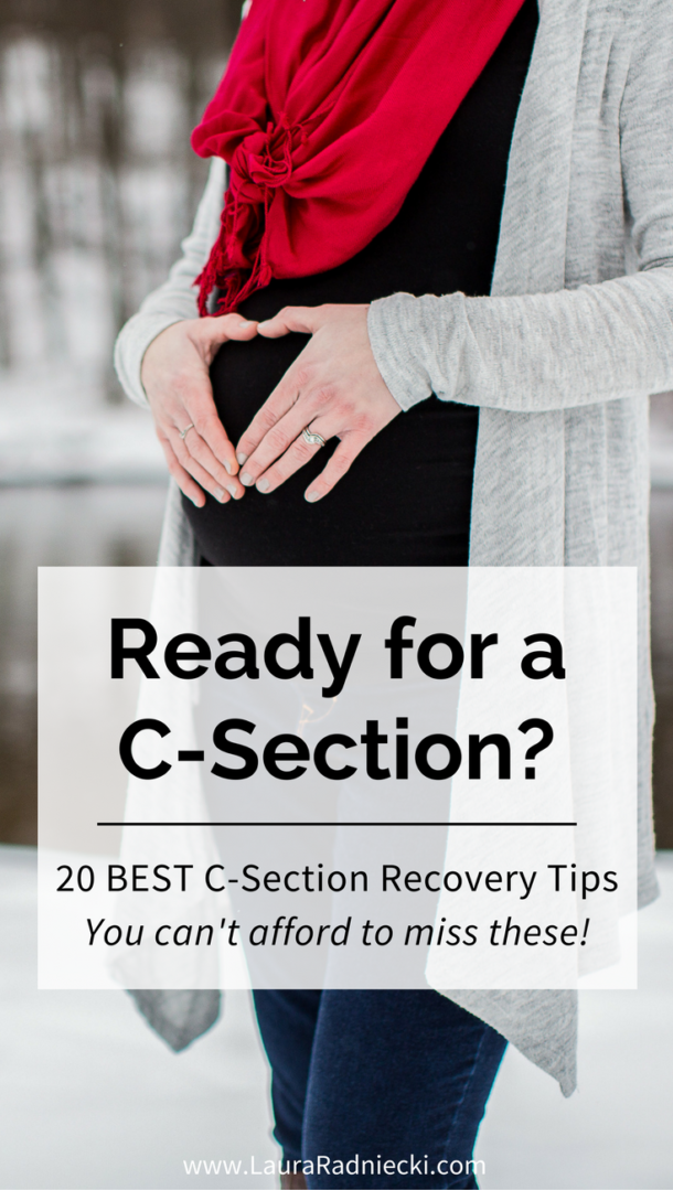 Be Ready for a CSection 20 Best CSection Recovery Tips You Need