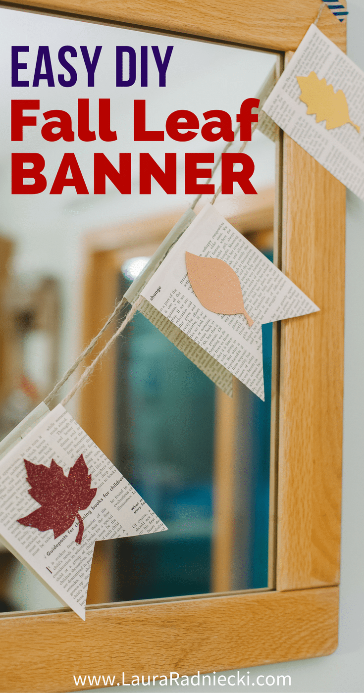 It's easy, quick and cheap to make a fall leaf banner using a basic book page banner, cardstock leaf cutouts and washi tape! The perfect fall decor garland! #falldecor #fallgarland #leafbanner