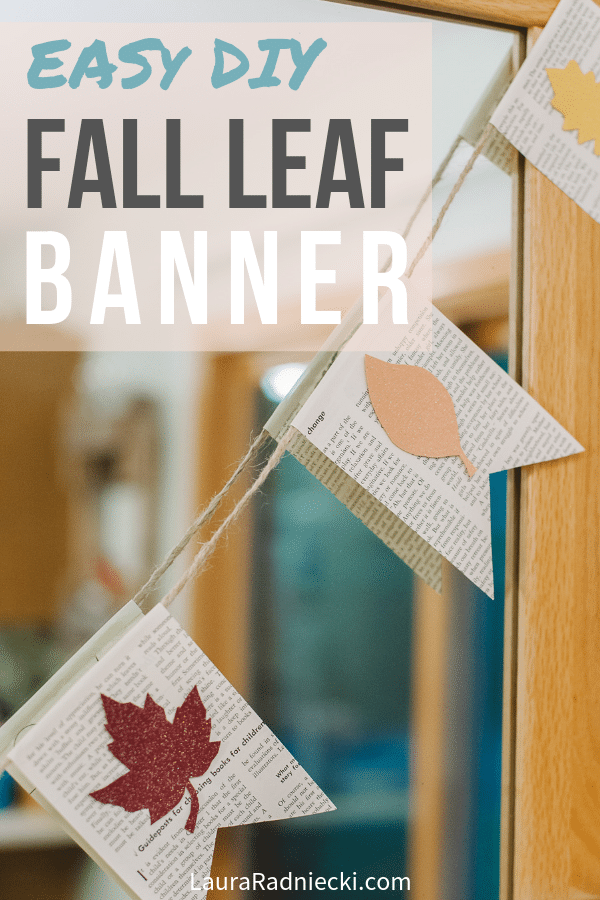 Here is a fall leaf banner using a basic book page banner, cardstock leaf cutouts and washi tape that is cute, fun and so easy! It\'s the perfect fall decor garland! #falldecor #garland #bookpages