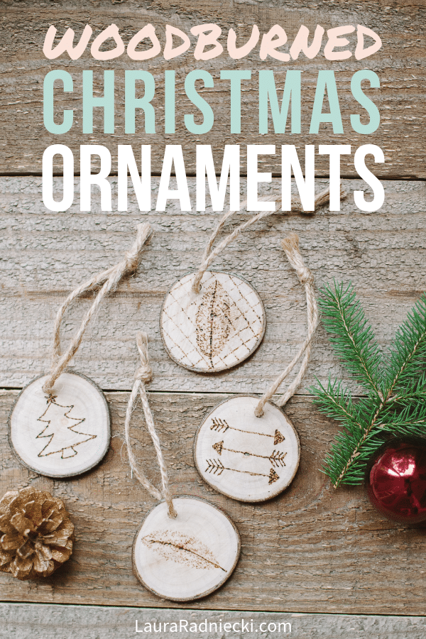 How to Make Wood Burned Christmas Ornaments on Wood Slices