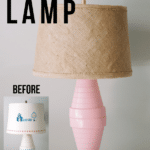 Easy Upcycle Ideas with the ReStore _ DIY Lamp Makeover