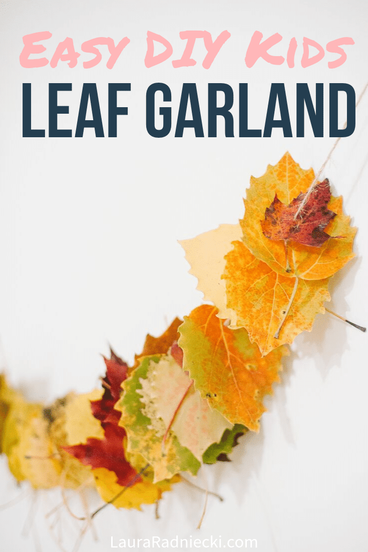 Easy DIY Leaf Garland | Leaf Crafts for Kids