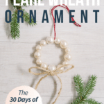 Day 30_ How to Make a Pearl Wreath Ornament - 30 Days of Ornaments Project