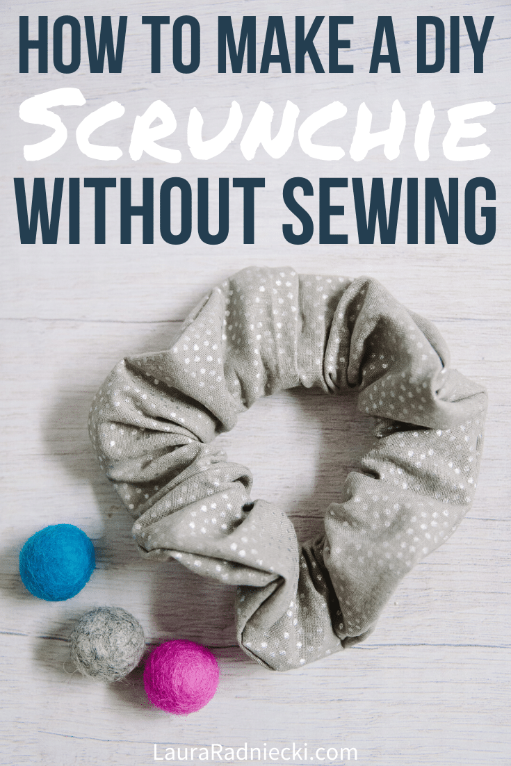 How to Make a DIY No Sew Scrunchie