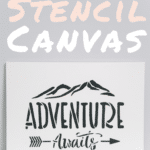 How to Stencil on a Canvas_ Easy DIY Home Decor Ideas and Tutorial