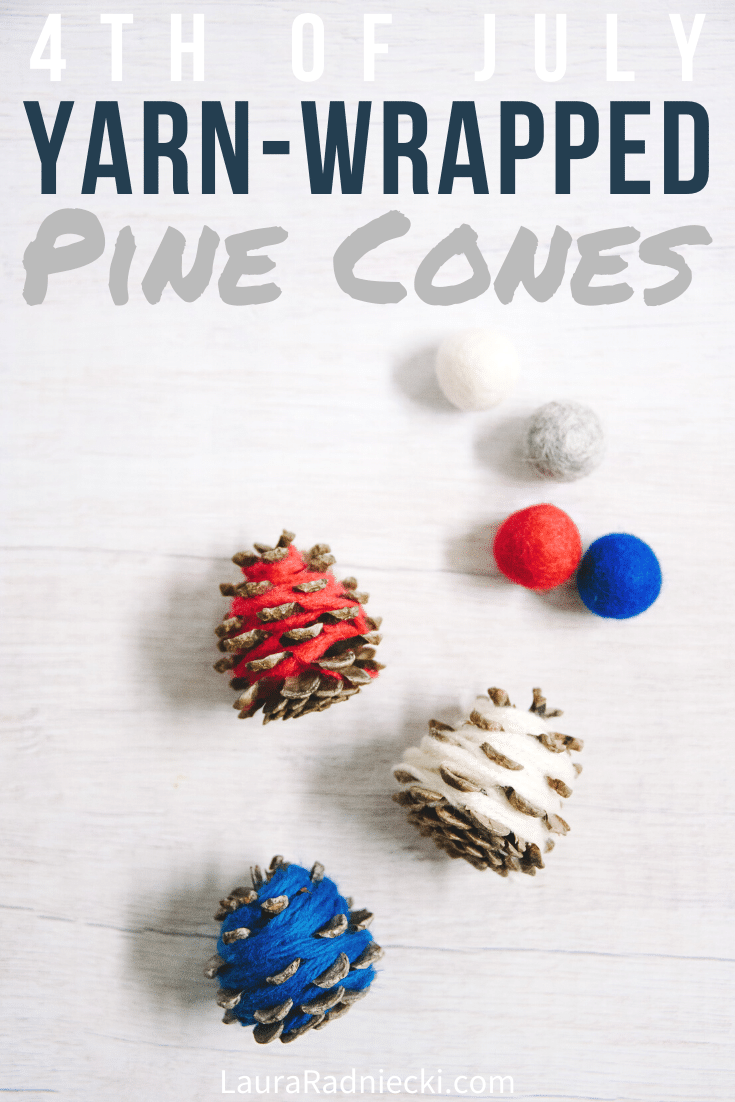 How to Make 4th of July Yarn-Wrapped Pine Cones