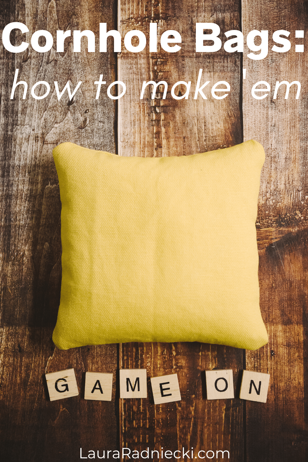 How to Make Cornhole Bags