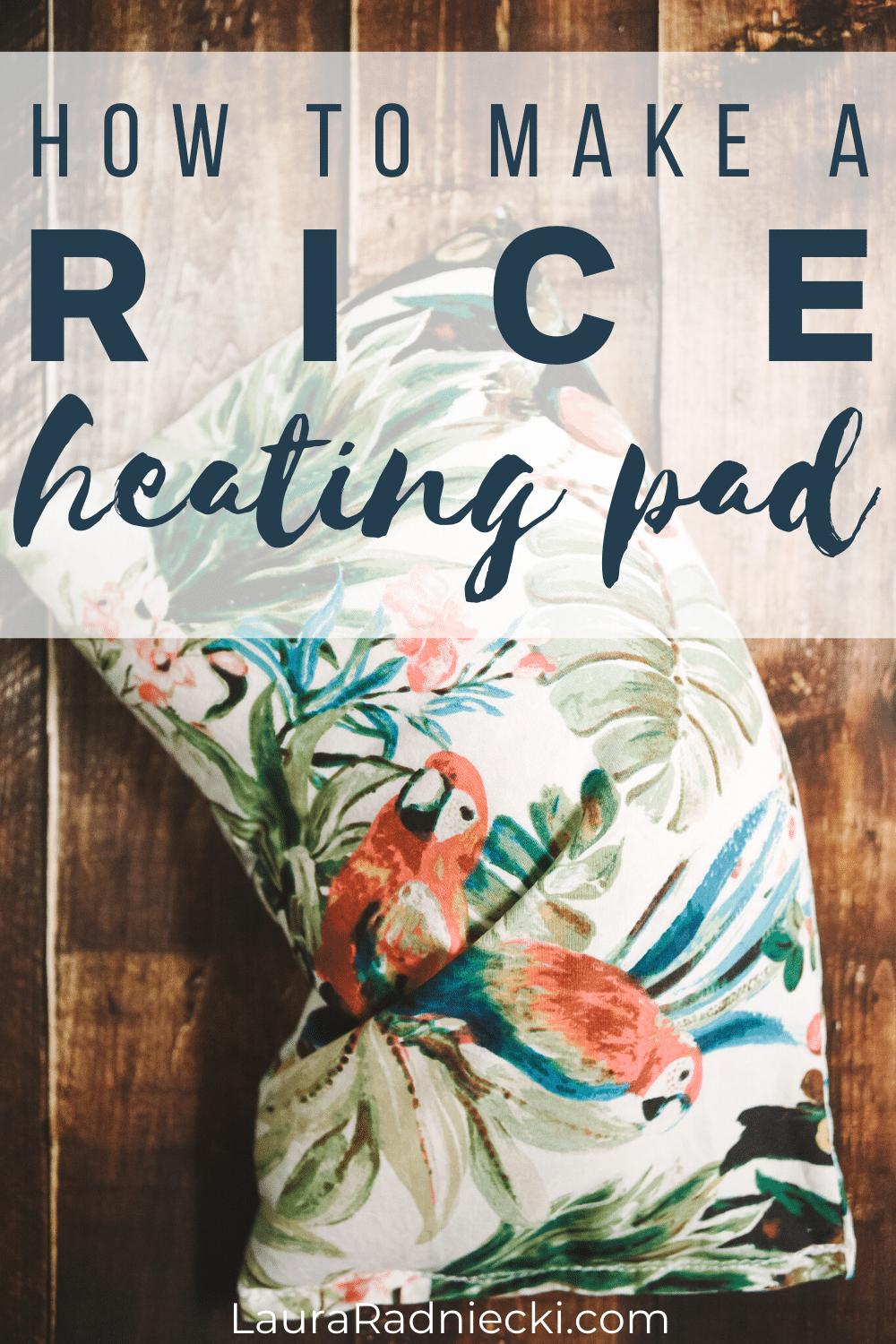 how to make a rice heating pad