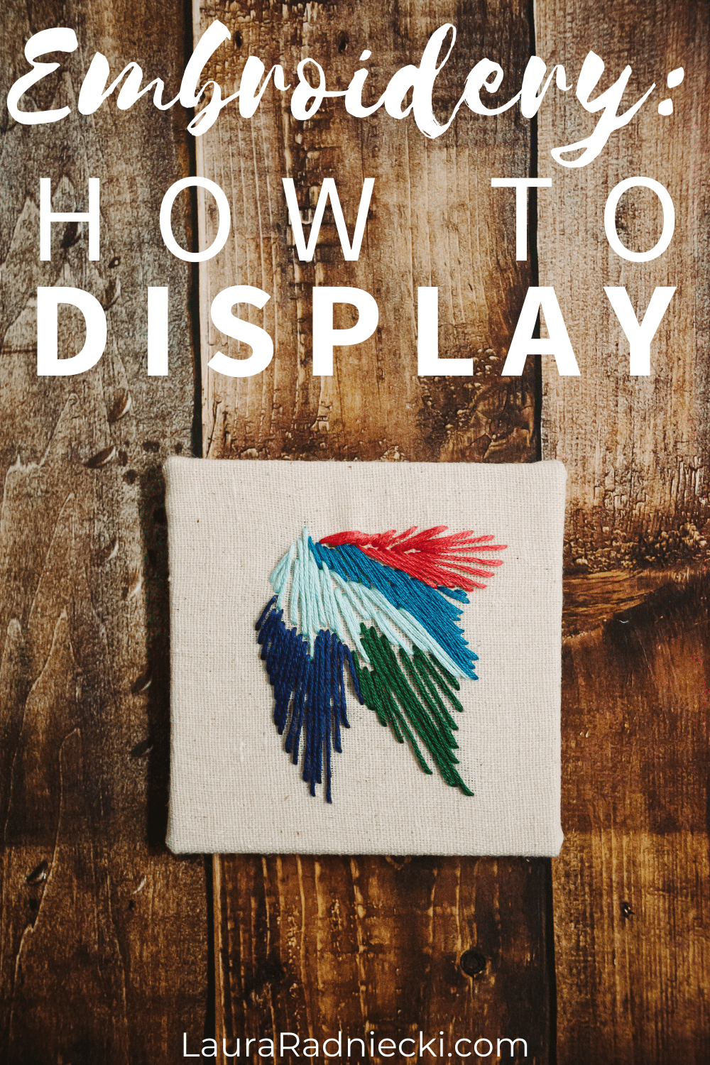 how to display embroidery