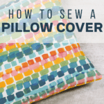 How to Sew a Pillow Cover - the Envelope Style