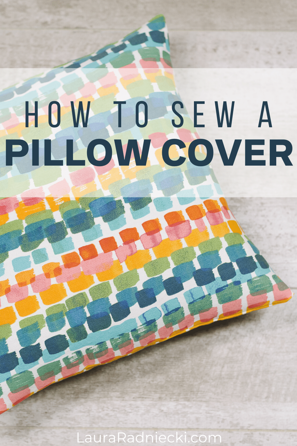 How to Sew a Pillow Cover - the Envelope Style