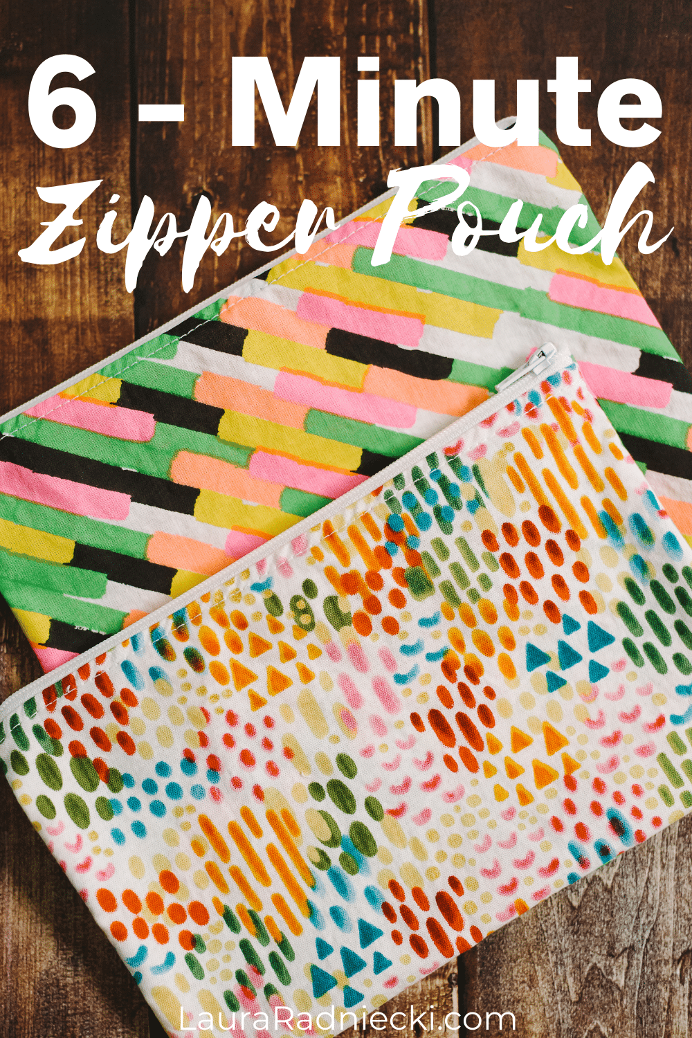 How to Make a 6 Minute Zipper Pouch