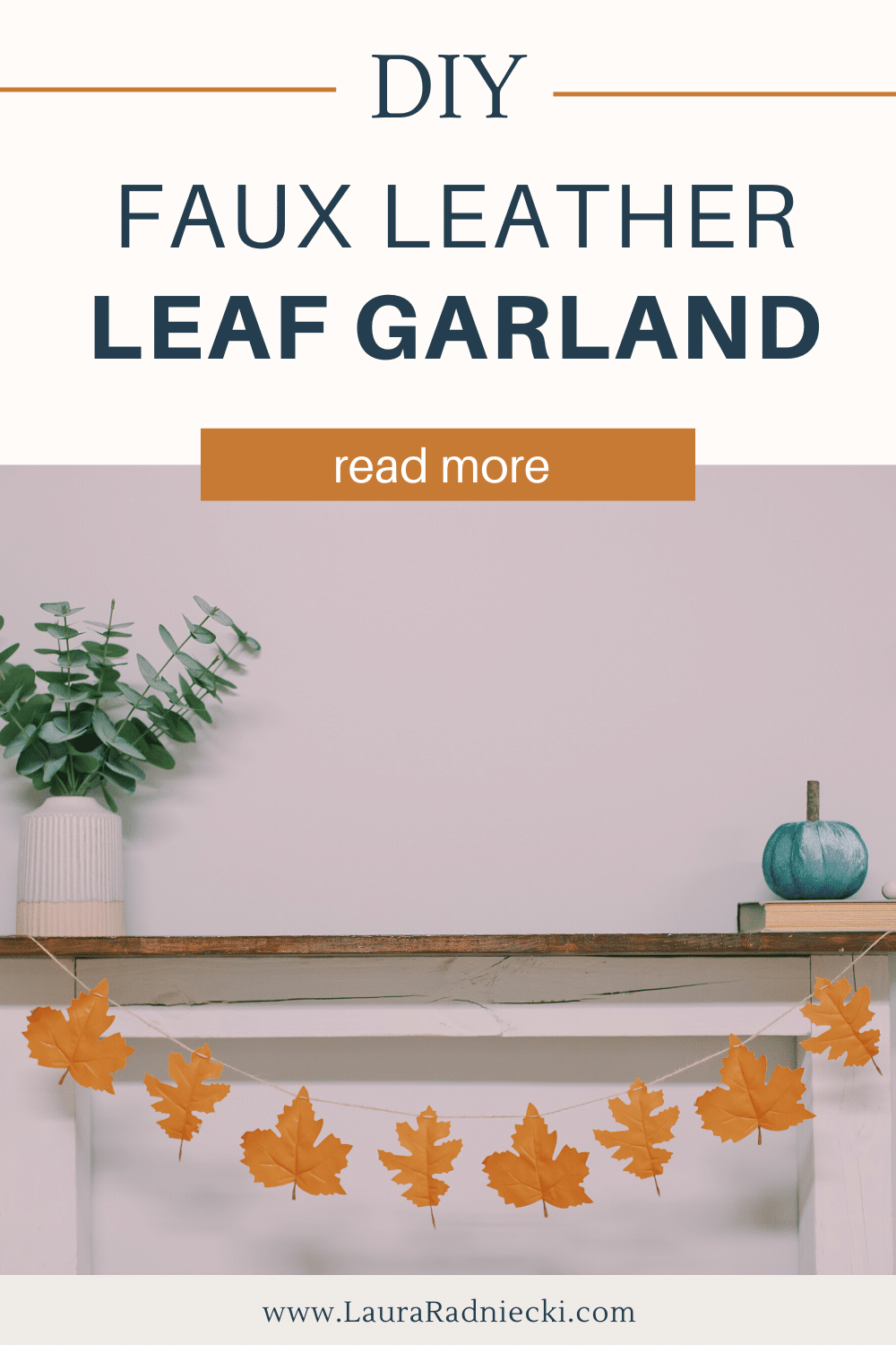 How to Make a Faux Leather Leaf Garland
