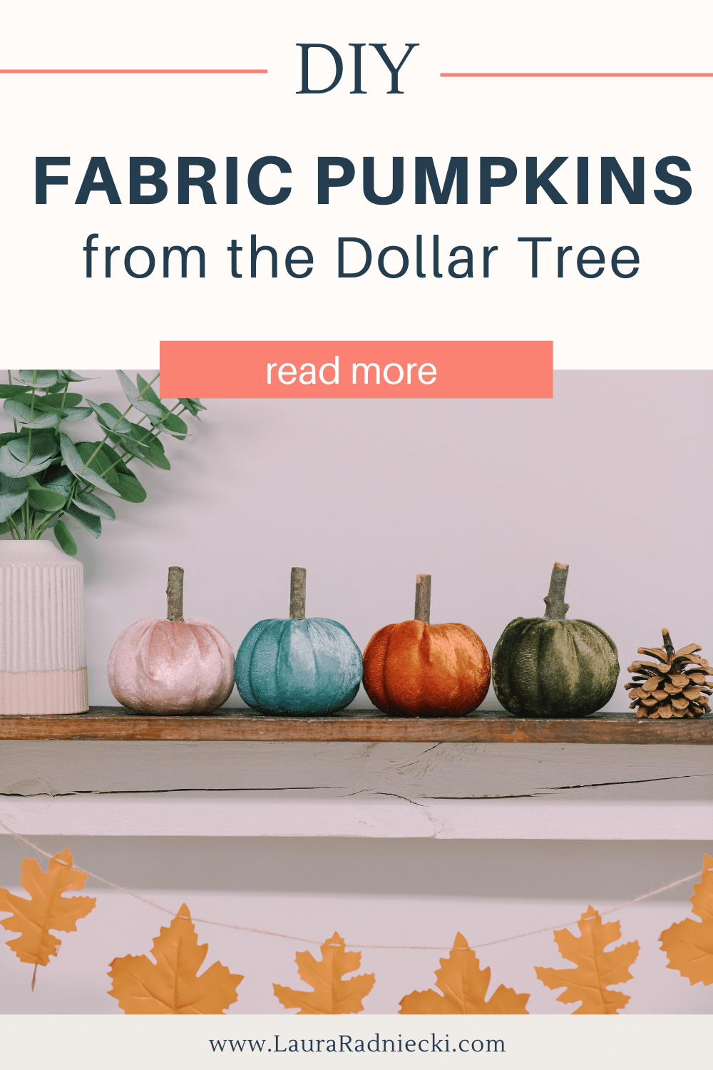 How to make fabric pumpkins from the dollar store with Laura Radniecki