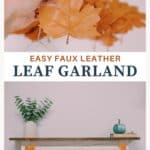How to make an easy faux leather leaf garland for fall decor.