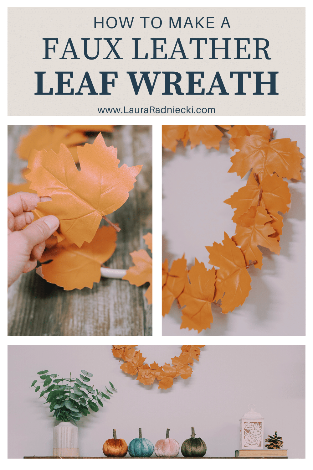 How to Make a Faux Leather Leaf Wreath