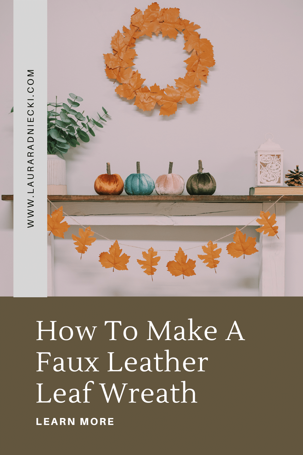 how to make a faux leather leaf wreath