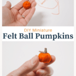 How to make DIY felt ball pumpkins using felt balls, small sticks as stems, and embroidery floss to make the pumpkin indentations!