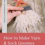 How to make a yarn and sock gnome for Christmas.
