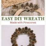 How to make a pinecone wreath.