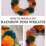 How to make a pom pom wreath using yarn in rainbow colors.