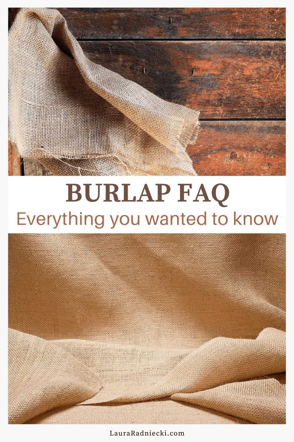 Burlap FAQ - Everything you wanted to know about burlap. Can you wash burlap? Can you iron burlap? How to wash burlap? What is burlap?