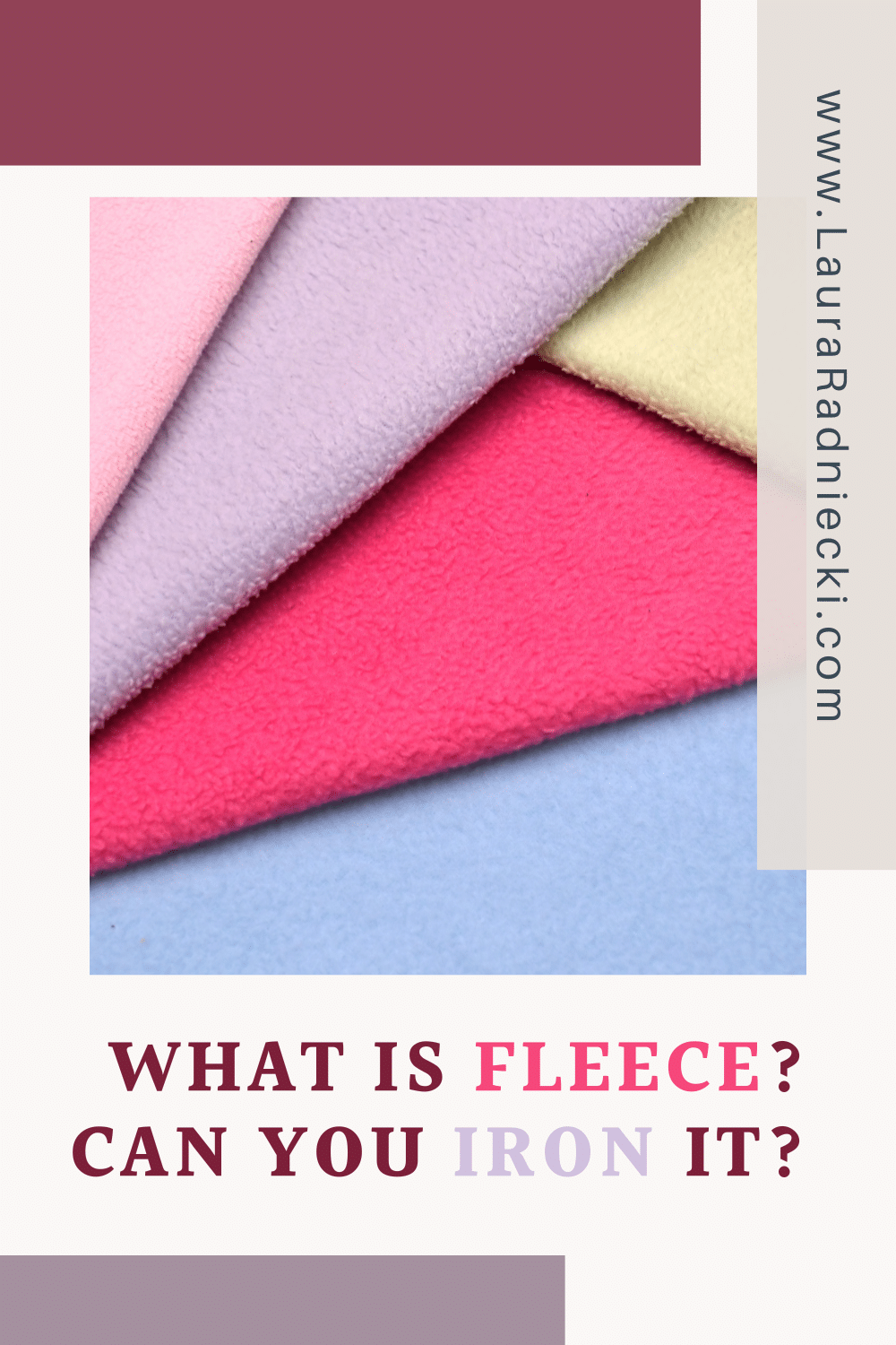 Fleece FAQ - everything you wanted to know about fleece, fleece vs flannel, can you iron fleece, and more