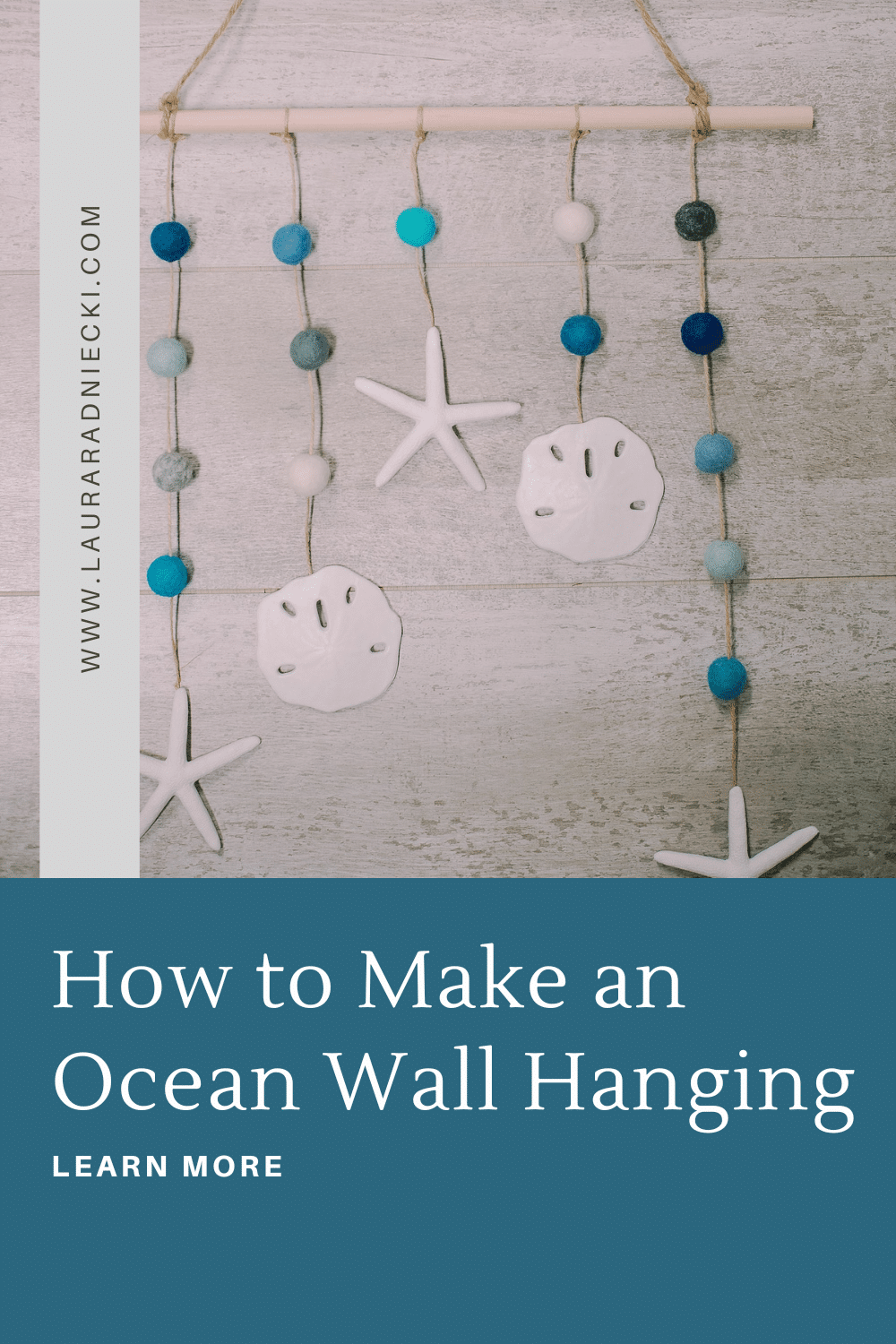 How to make a DIY ocean wall hanging using felt balls, faux sand dollars and starfish, twine, and a wooden dowel.