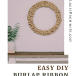 How to make a burlap ribbon wreath using a wire wreath form and burlap ribbon.