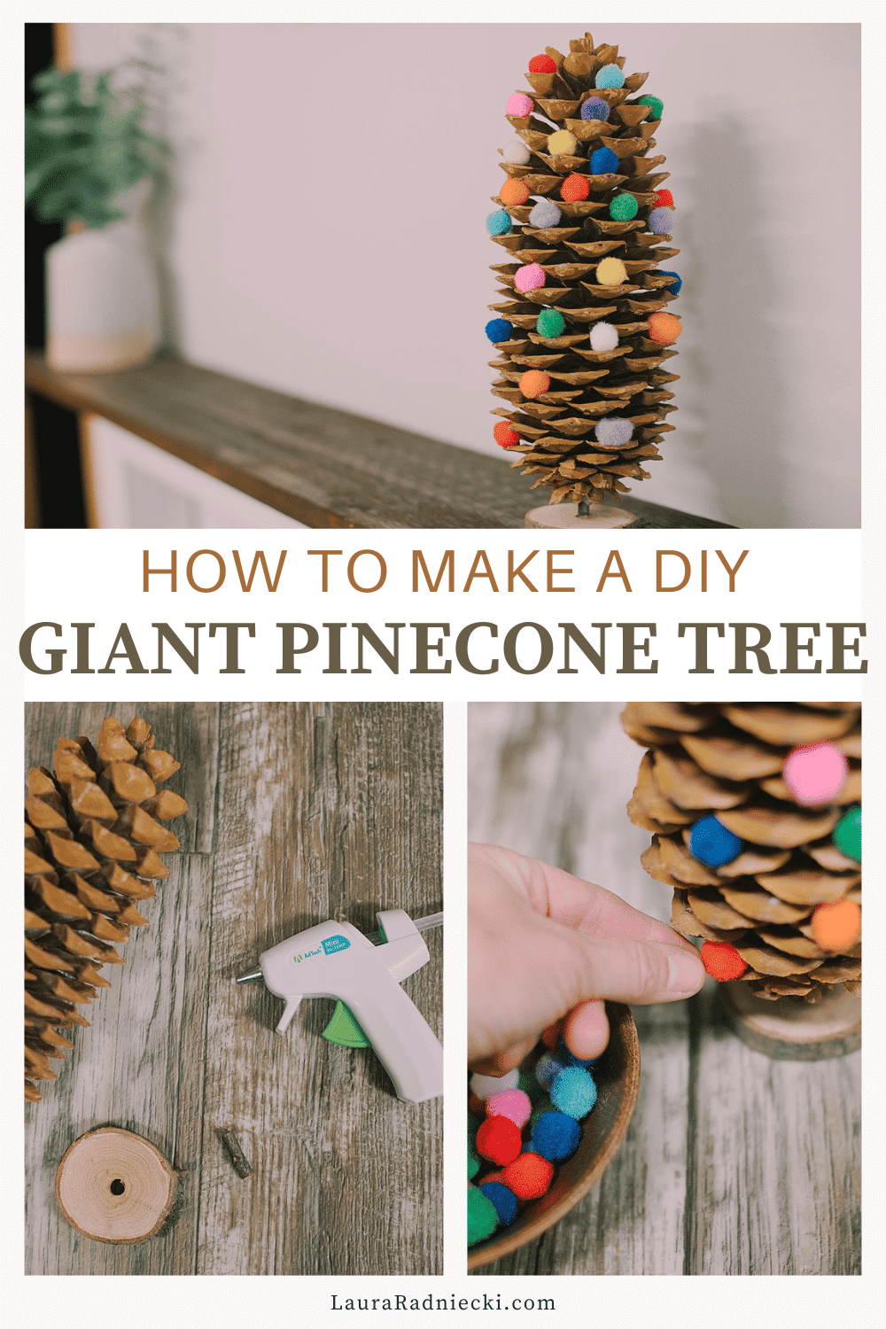 DIY Giant Pinecone Christmas Tree with Pompoms